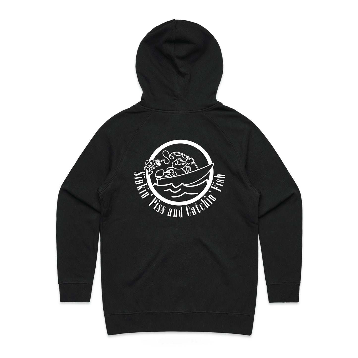 Sinkin' Piss and Catchin' Fish | Ladies Hoodie