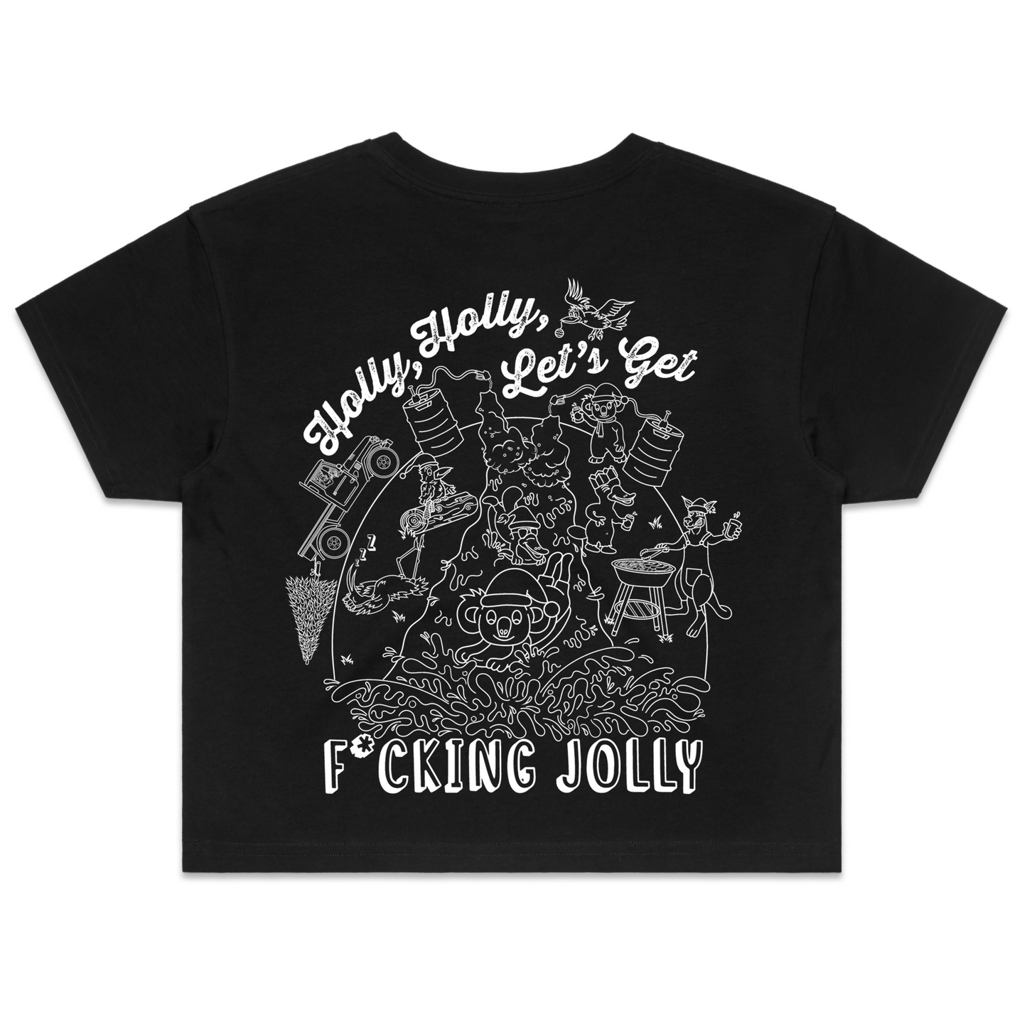 Holly Holly Let’s Get F*cking Jolly | Ladies Crop