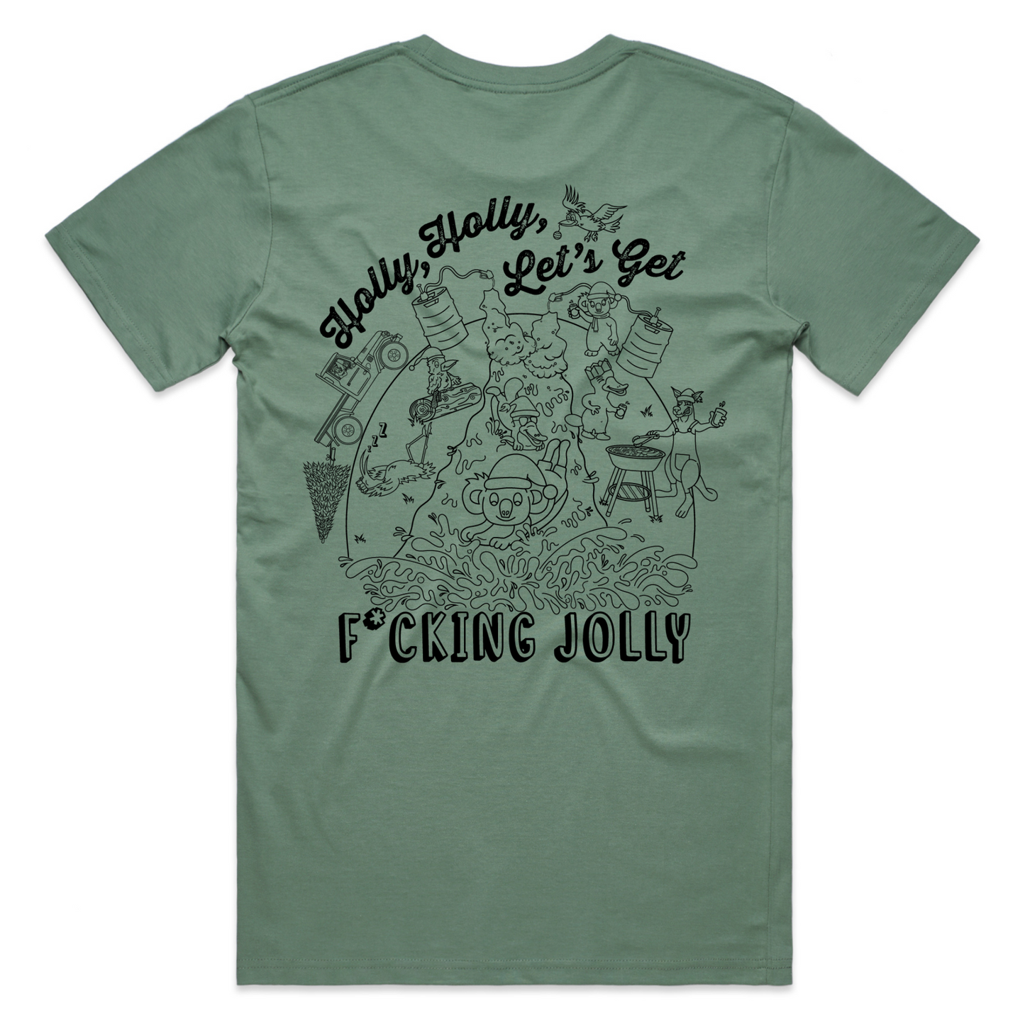 Holly Holly Let’s Get F*cking Jolly | Mens Tee