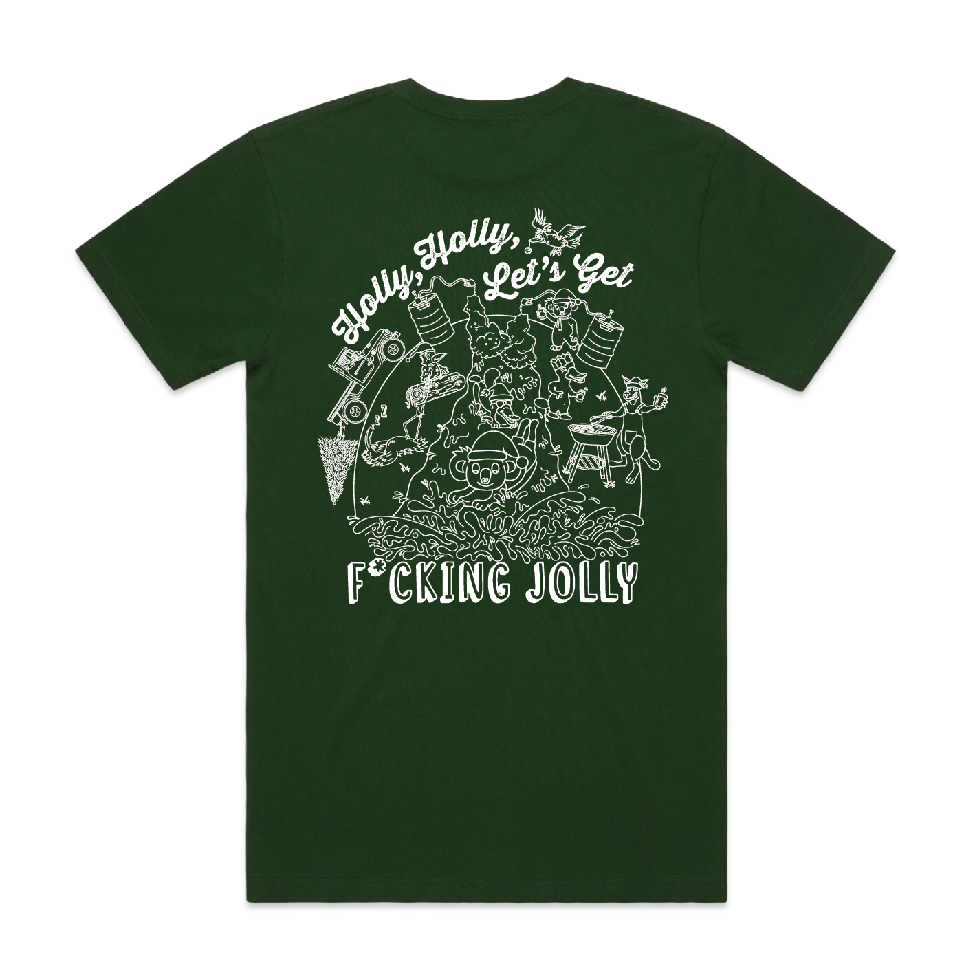 Holly Holly Let’s Get F*cking Jolly | Mens Tee