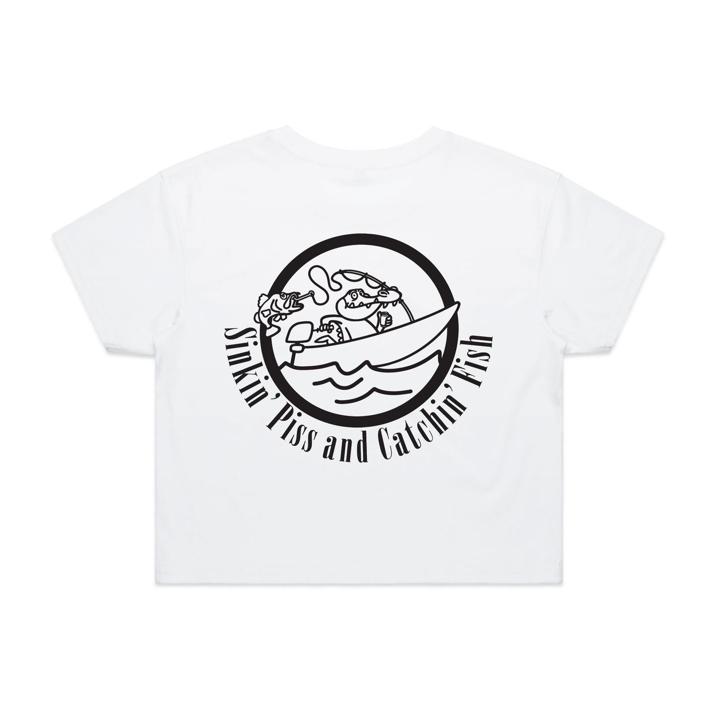 Sinkin' Piss and Catchin' Fish | Ladies Crop