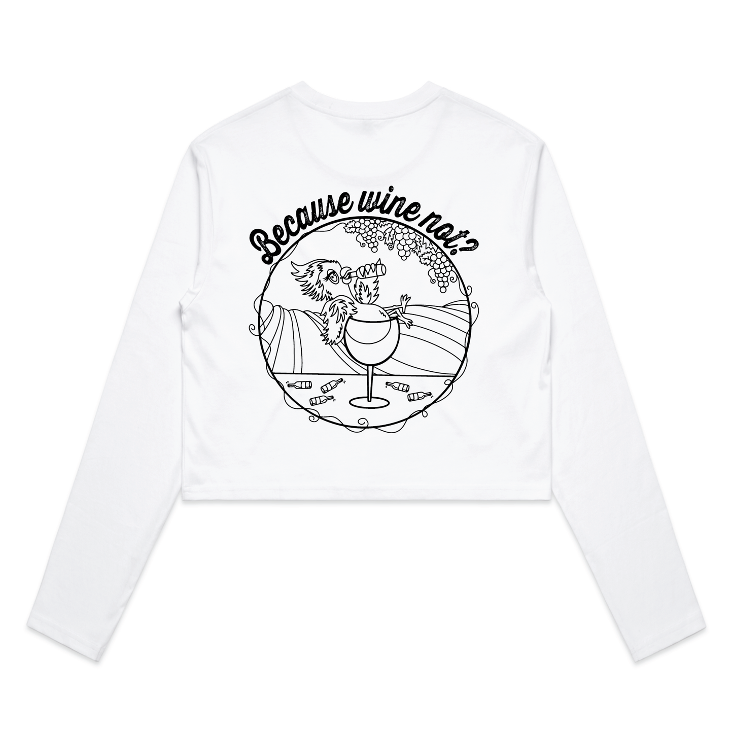 Because Wine Not? | Ladies Long Sleeve Crop