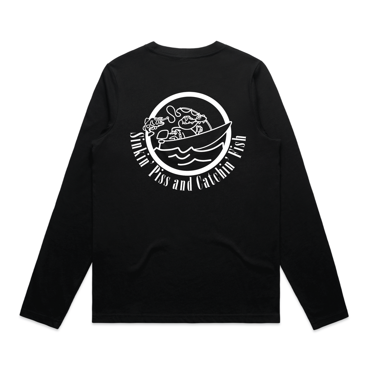 Sinkin' Piss and Catchin' Fish | Ladies Long Sleeve