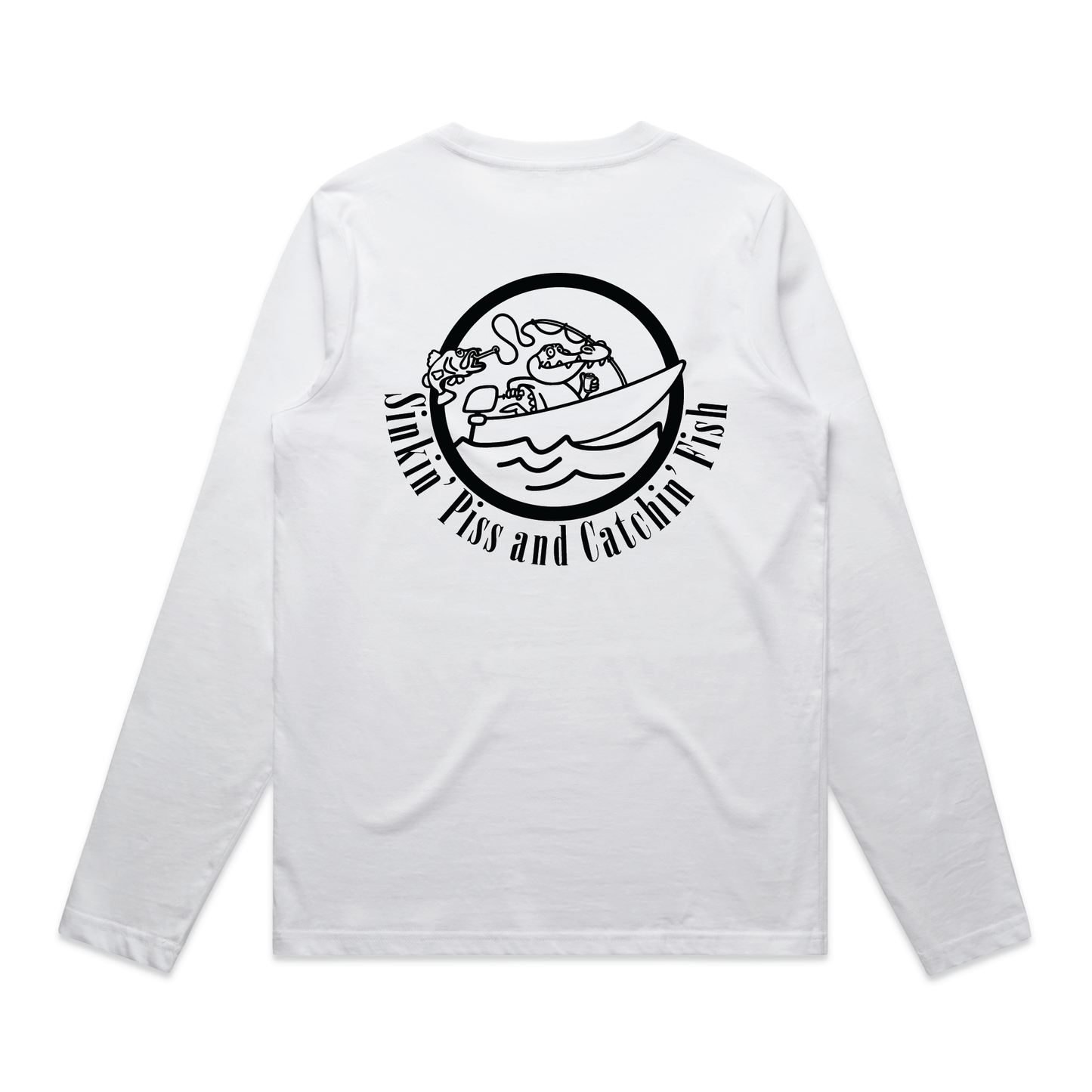 Sinkin' Piss and Catchin' Fish | Ladies Long Sleeve