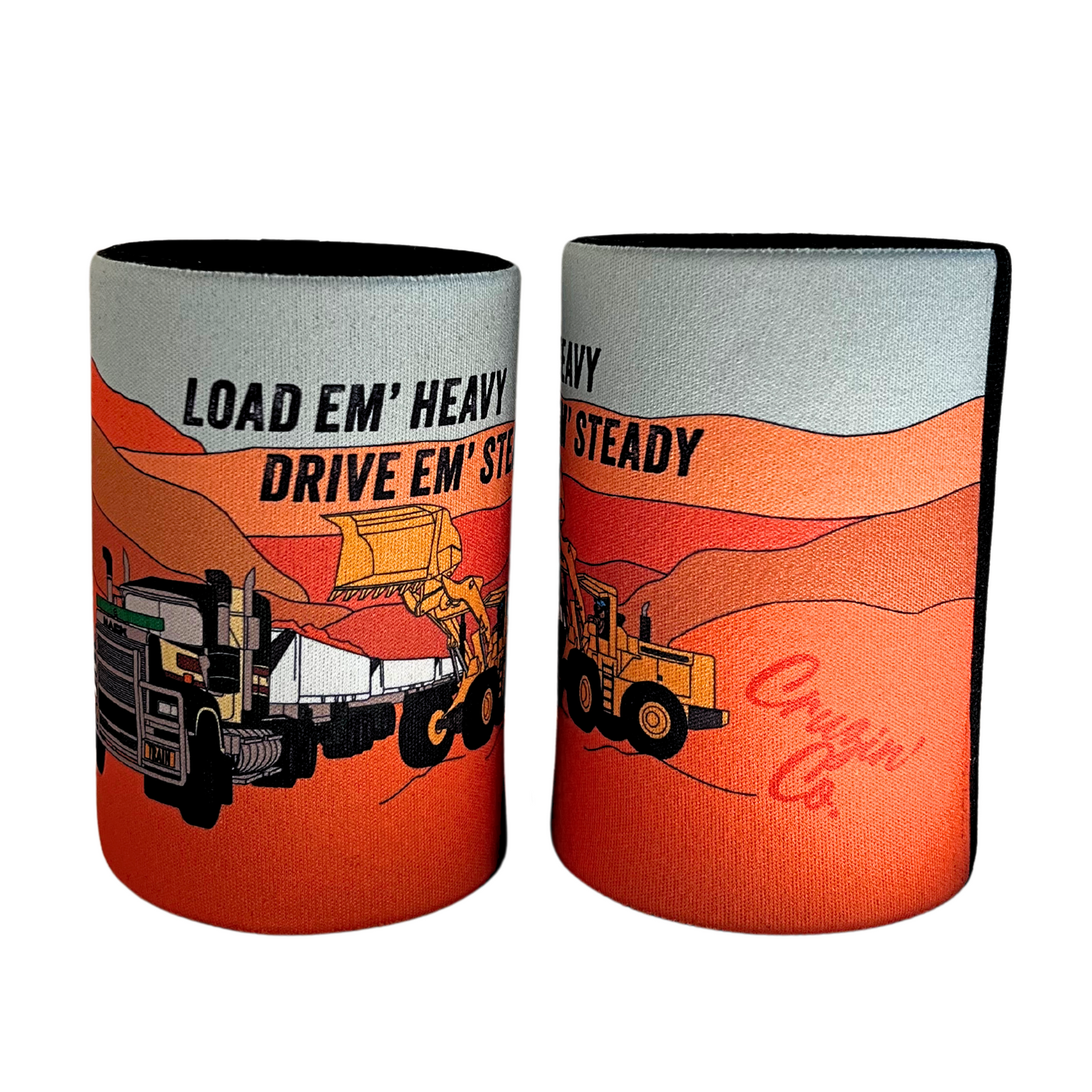 Load Em’ Heavy, Drive Em’ Steady | Stubby Cooler