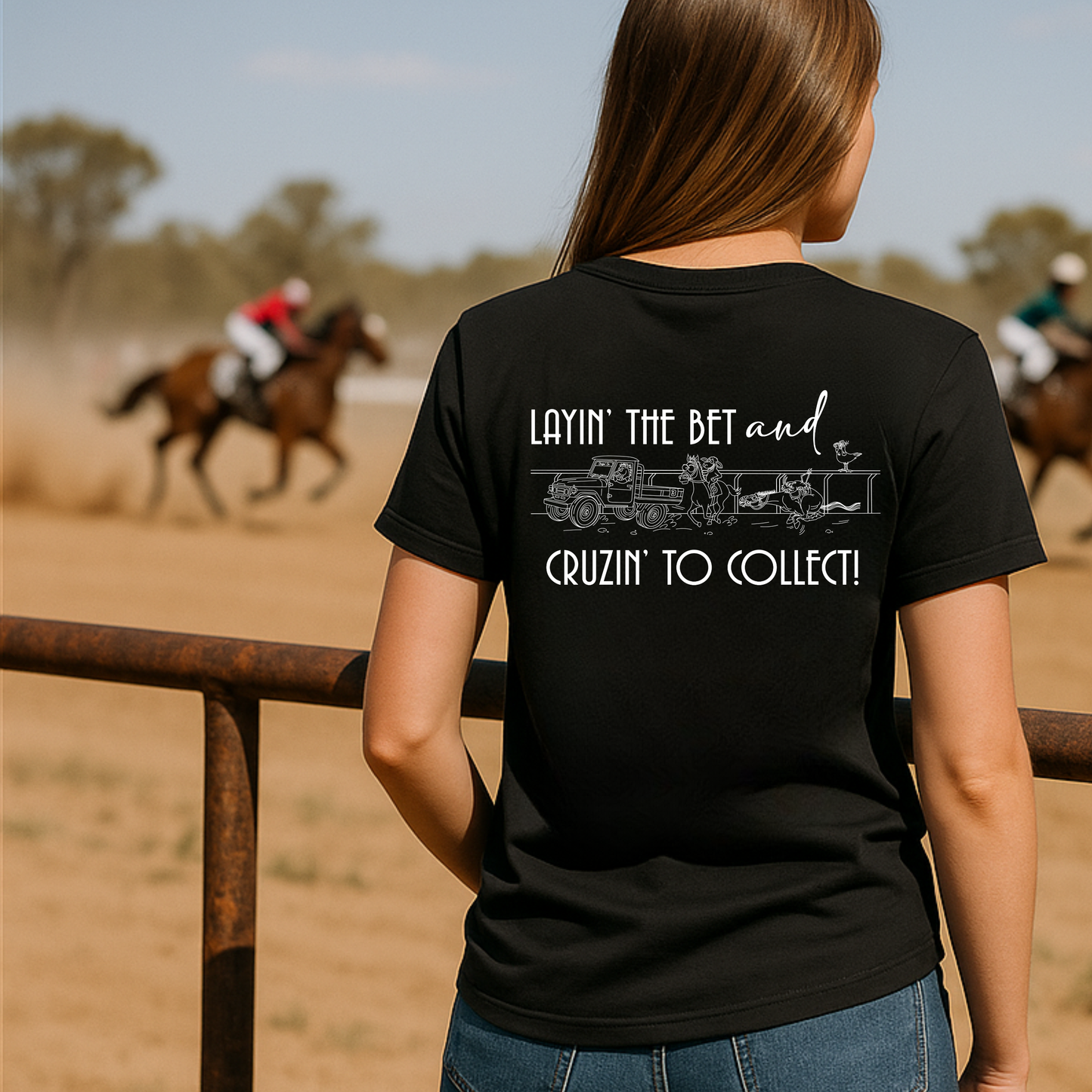 Layin' The Bet and Cruzin' To Collect | Ladies Tee