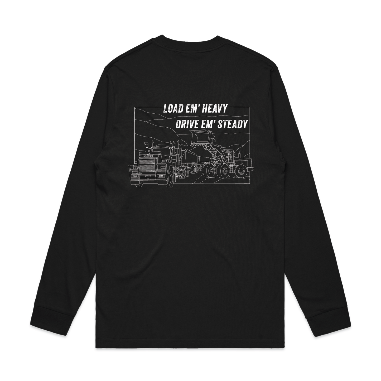 Load Em' Heavy Drive Em' Steady | Mens Long Sleeve