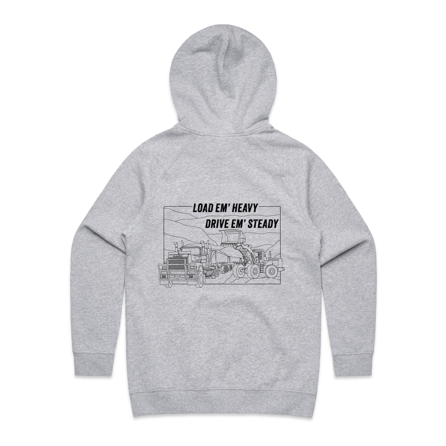 Load Em' Heavy Drive Em' Steady | Ladies Hoodie