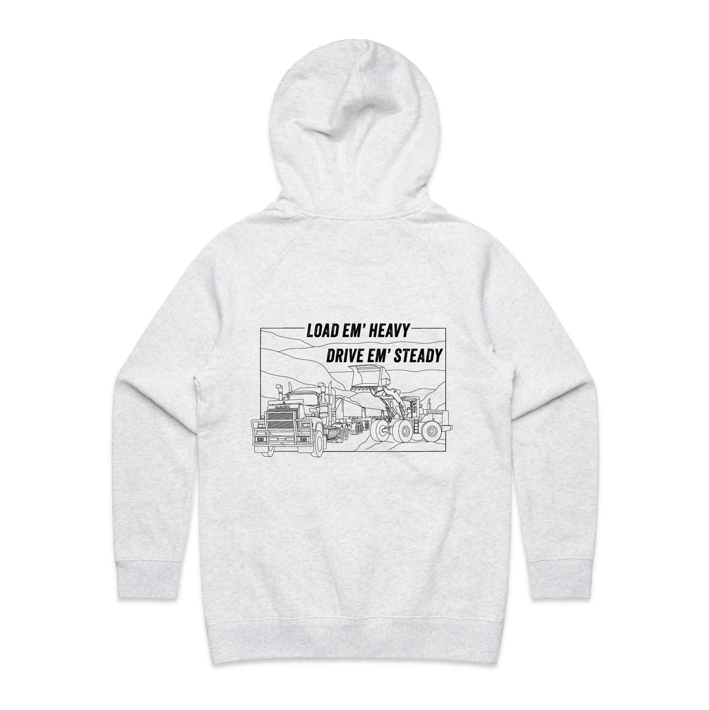 Load Em' Heavy Drive Em' Steady | Ladies Hoodie