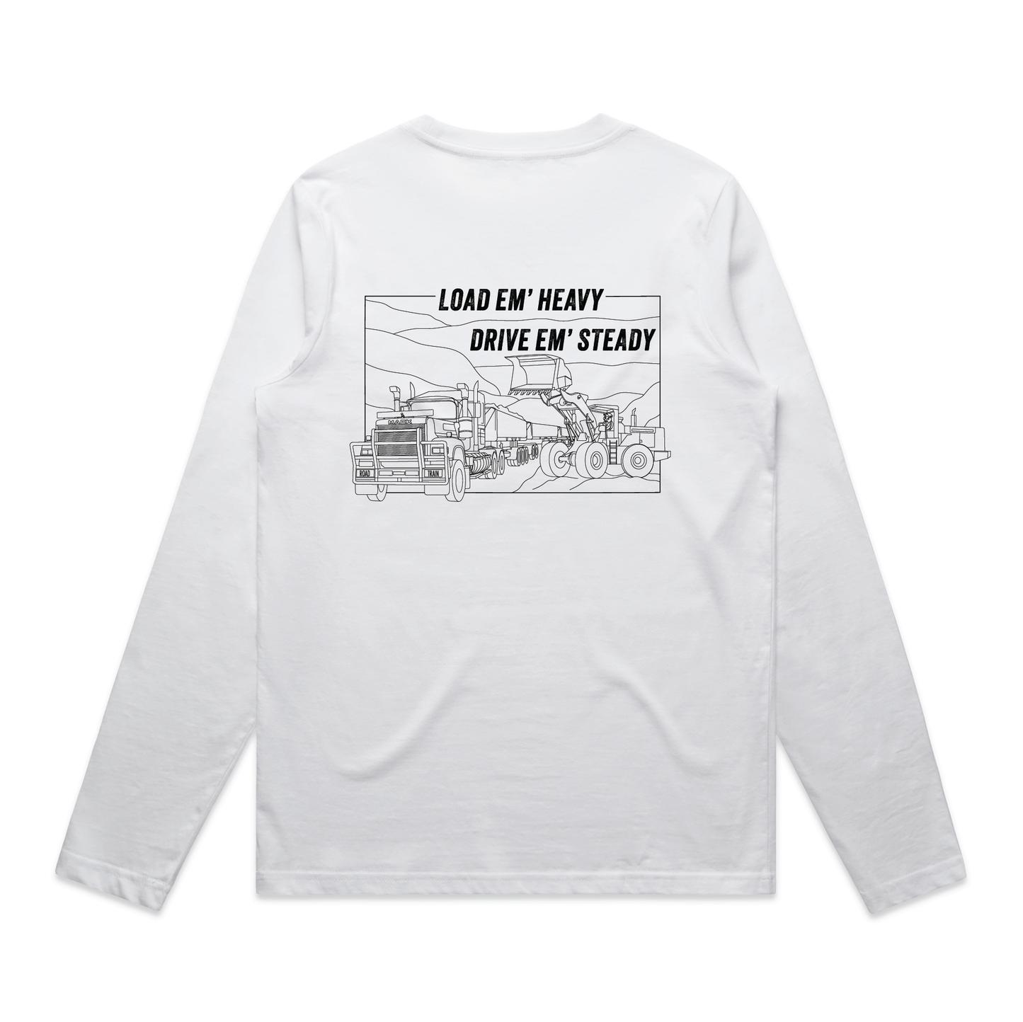 Load Em' Heavy Drive Em' Steady | Ladies Long Sleeve