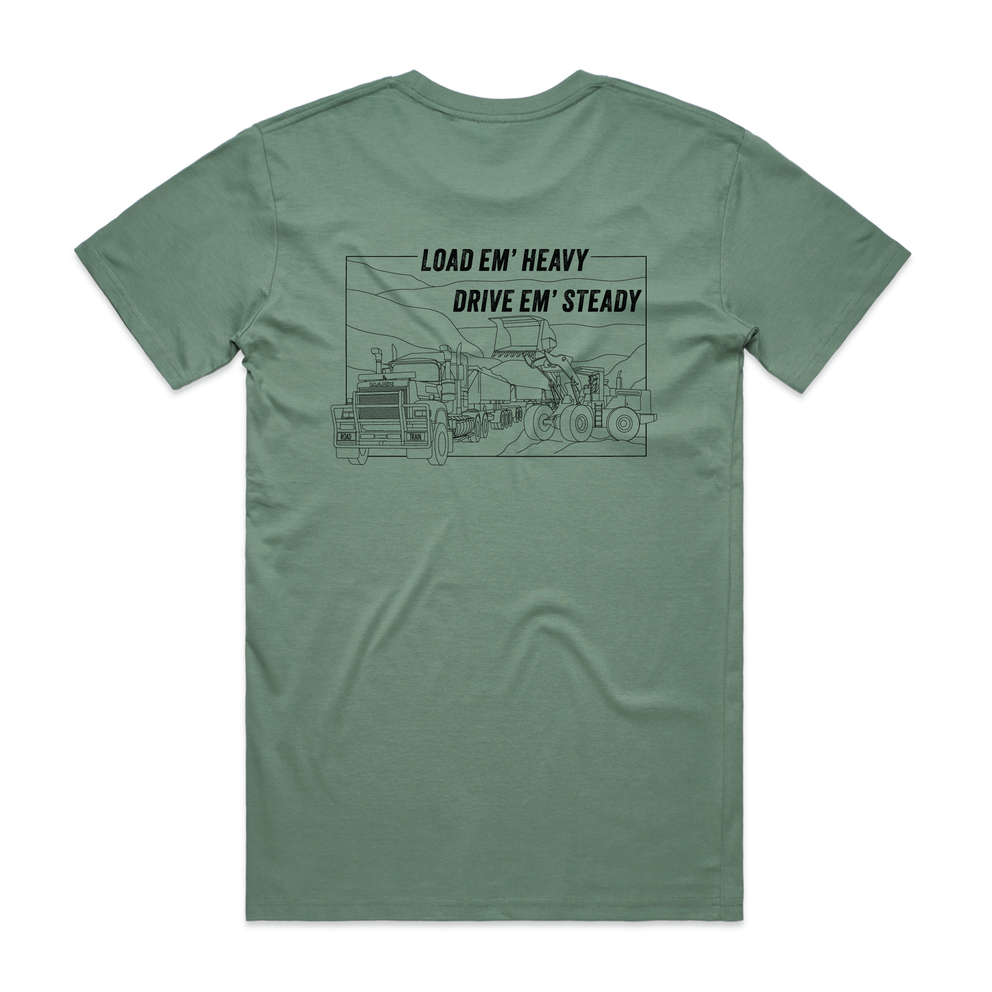 Load Em' Heavy Drive Em' Steady | Men’s Tee